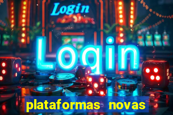 plataformas novas fortune tiger